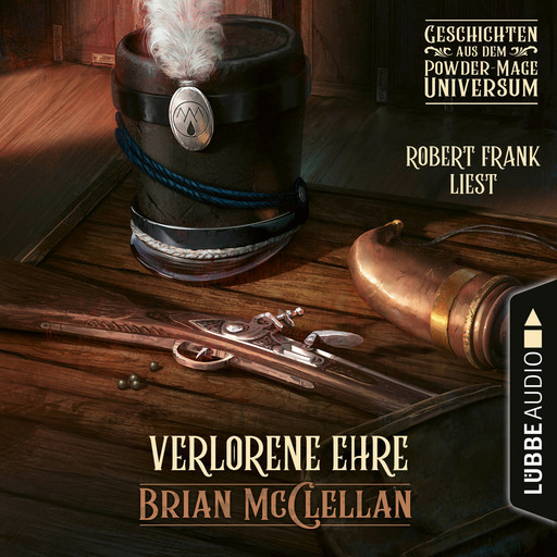 Verlorene Ehre - Geschichte aus dem Powder-Mage-Universum (Ungekürzt), Brian McClellan