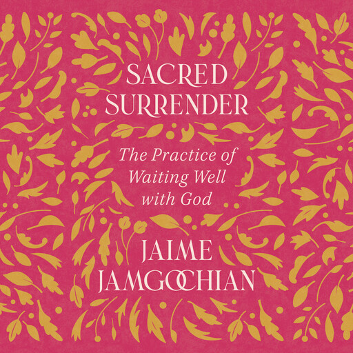 Sacred Surrender, Jaime Jamgochian