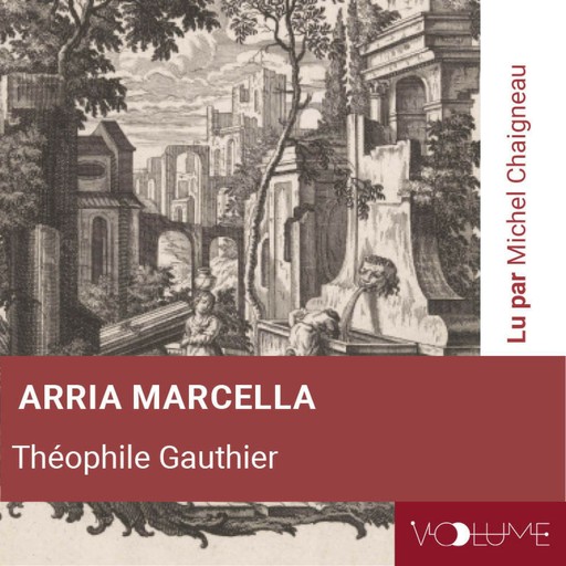 Arria Marcella, souvenirs de Pompei, Gustave Flaubert