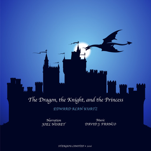 The Dragon, the Knight, and the Princess, Edward Alan Kurtz