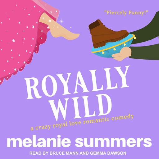 Royally Wild, Melanie Summers