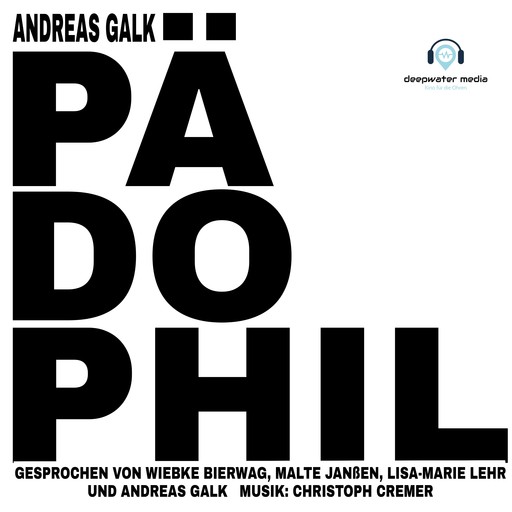Pädophil, Andreas Galk