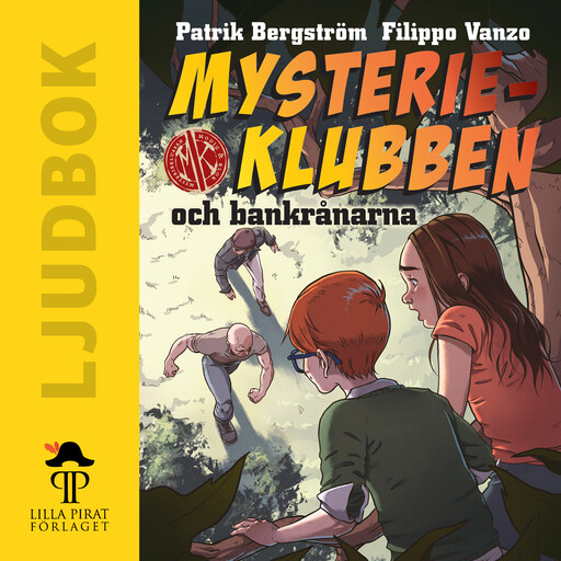 Mysterieklubben och bankrånarna, Patrik Bergström