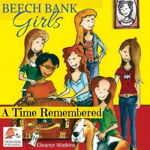 Beech Bank Girls, A Time Remembered, Eleanor Watkins