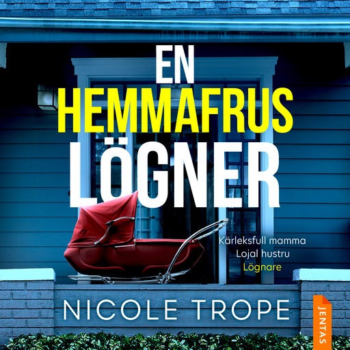 En hemmafrus lögner, Nicole Trope