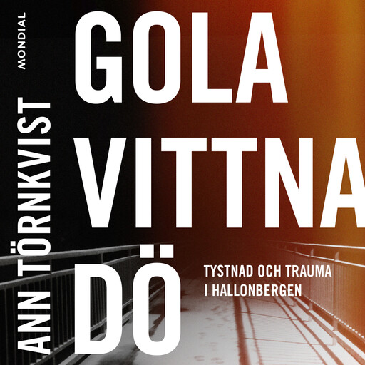 Gola, vittna, dö, Ann Törnkvist