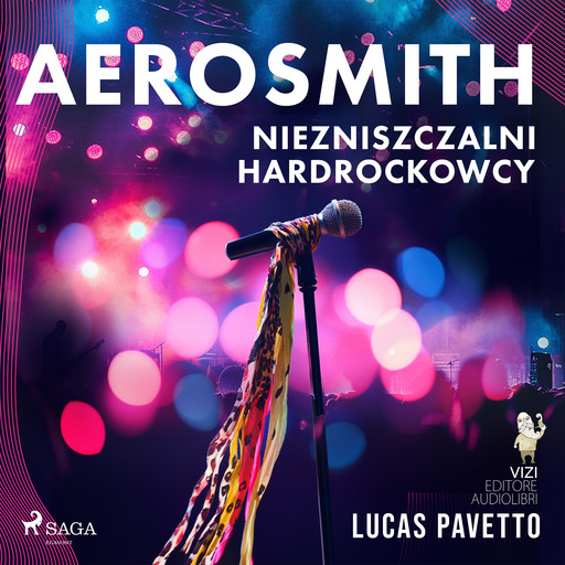 Aerosmith – Niezniszczalni hardrockowcy, VIZI EDITORE