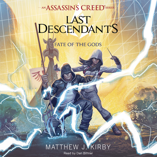 Fate of the Gods (Last Descendants: Assassins Creed Novel Series, Book 3), MATTHEW KIRBY