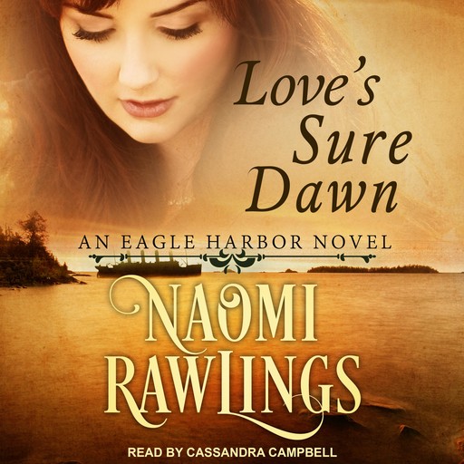 Love's Sure Dawn, Naomi Rawlings
