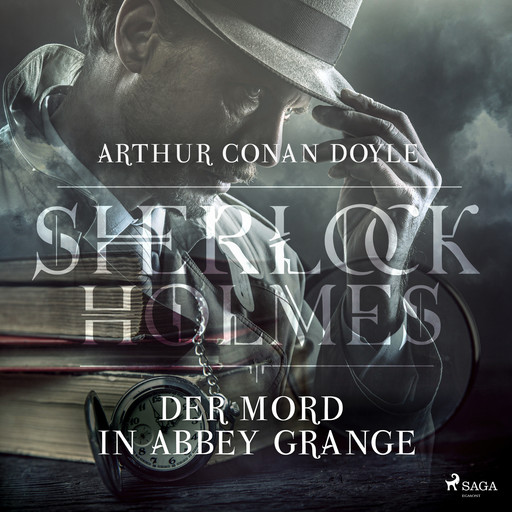 Sherlock Holmes: Der Mord in Abbey Grange, Arthur Conan Doyle