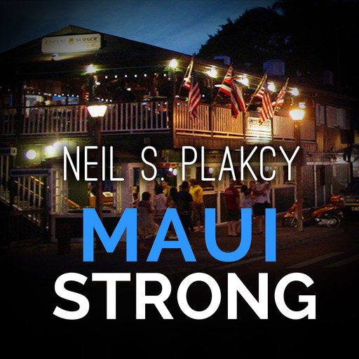 Maui Strong, Neil Plakcy