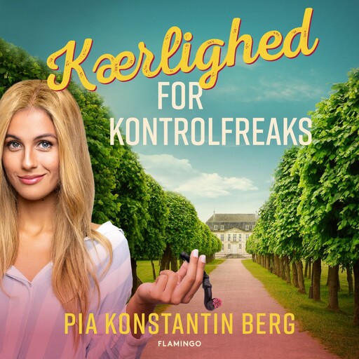 Kærlighed for kontrolfreaks, Pia Konstantin Berg