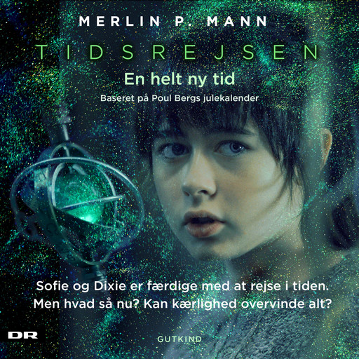 Tidsrejsen. En helt ny tid, Merlin P. Mann