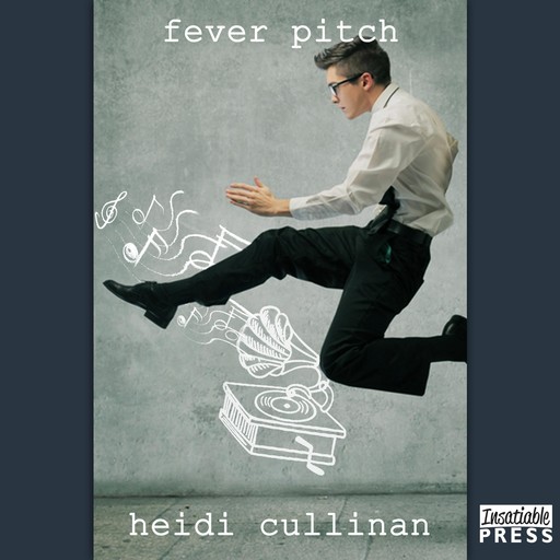 Fever Pitch, Heidi Cullinan