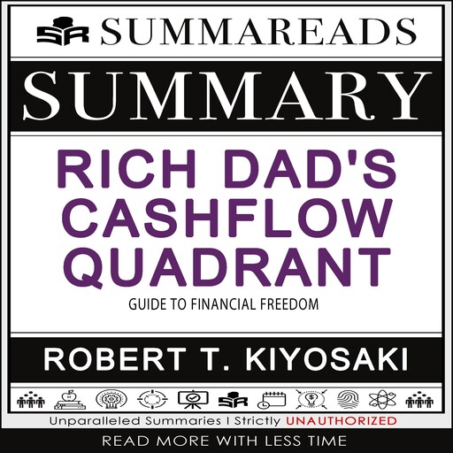 Summary of Rich Dad's Cashflow Quadrant, Summareads Media
