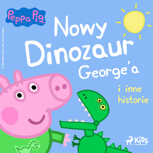 Świnka Peppa - Nowy dinozaur George’a i inne historie, Neville Astley, Mark Baker