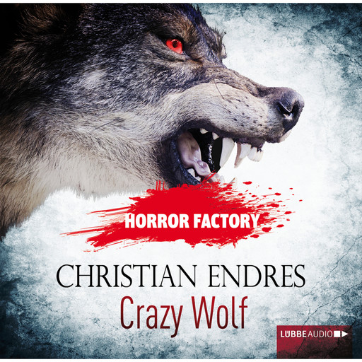 Crazy Wolf - Die Bestie in mir! - Horror Factory 2, Christian Endres