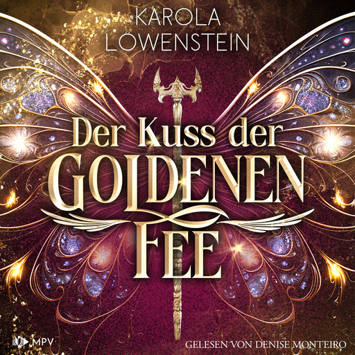 Der Kuss der goldenen Fee - Der Zauber von Eldasien, Buch 3 (ungekürzt), Karola Löwenstein