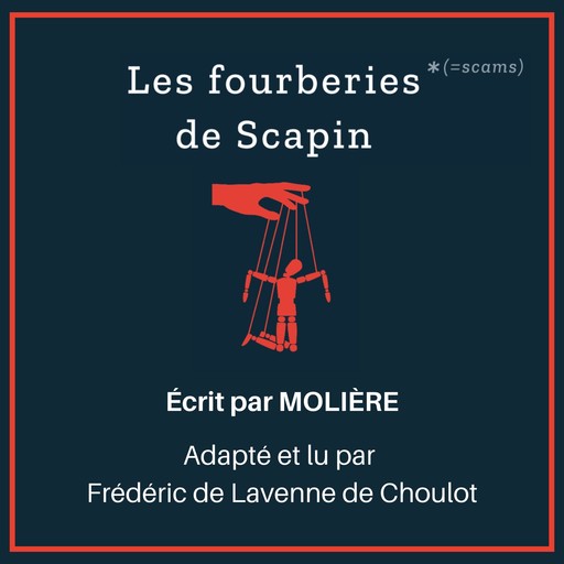 Les Fourberies de Scapin, Jean-Baptiste Molière