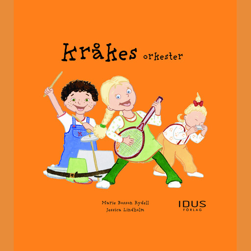 Kråkes orkester, Marie Bosson Rydell