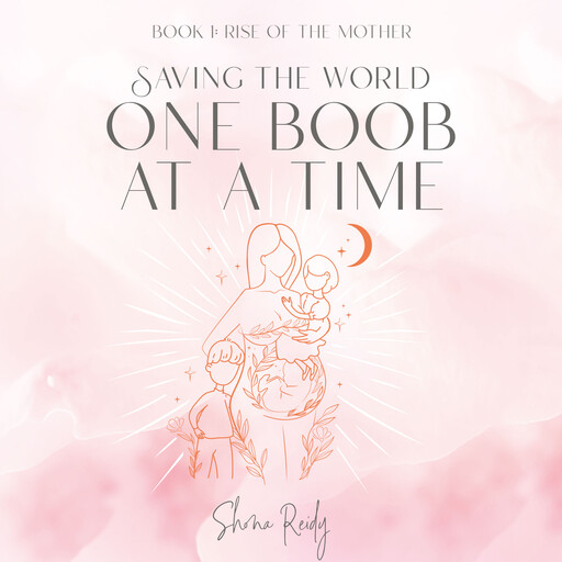 Saving the World One Boob at a Time, Shona Reidy