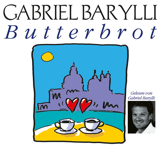 Butterbrot, Gabriel Barylli