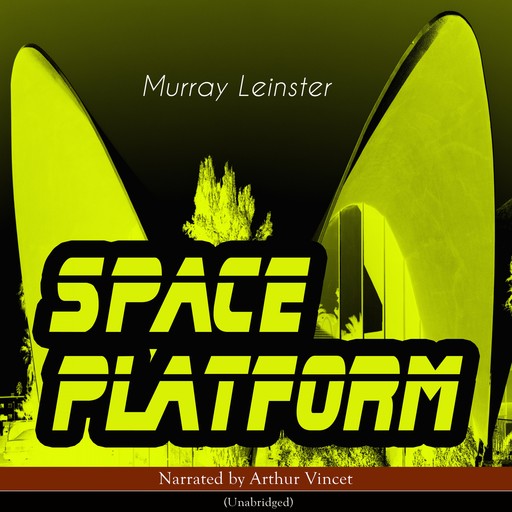 Space Platform, Murray Leinster