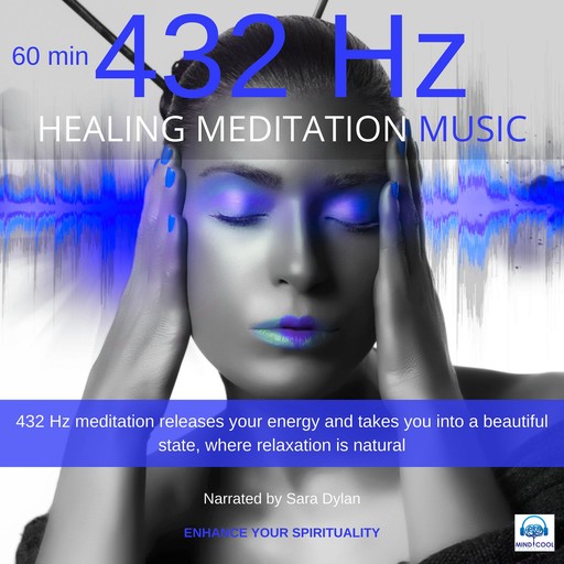 Healing Meditation Music 432 Hz 60 minutes, Sara Dylan