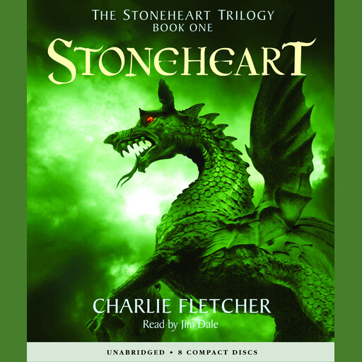 Stoneheart (Stoneheart Trilogy, Book 1), Charlie Fletcher