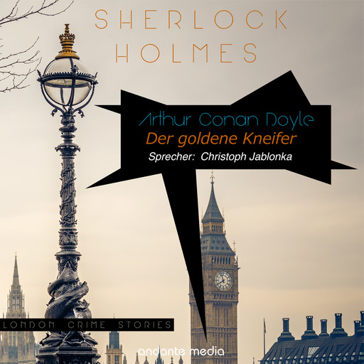Sherlock Holmes - Der goldene Kneifer, Arthur Conan Doyle