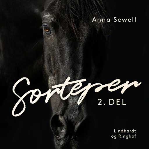Sorteper, 2. del, Anna Sewell