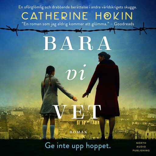 Bara vi vet, Catherine Hokin