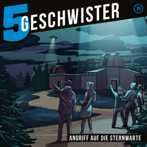 20: Angriff auf die Sternwarte, Tobias Schuffenhauer, 5 Geschwister