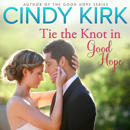 Tie the Knot in Good Hope, Cindy Kirk