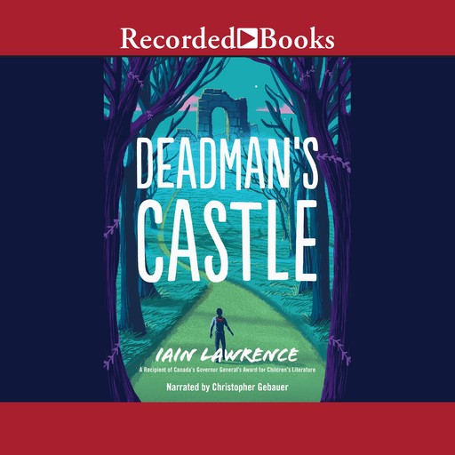 Deadman's Castle, Iain Lawrence