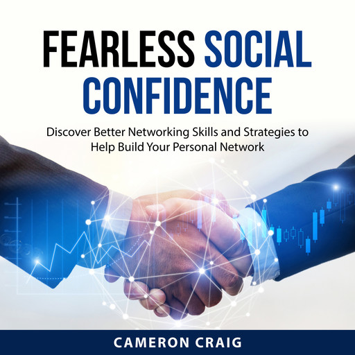Fearless Social Confidence, Cameron Craig