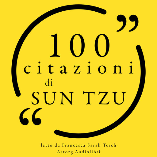 100 citazioni di Sun Tzu, Sun Tzu