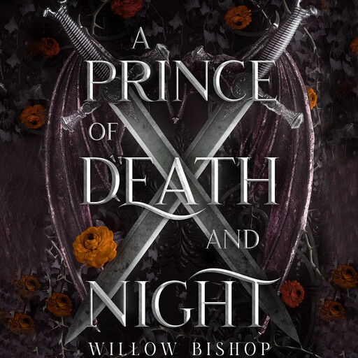 A Prince of Death and Night, Willow Bishop