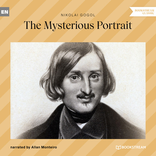 The Mysterious Portrait (Unabridged), Nikolai Gogol