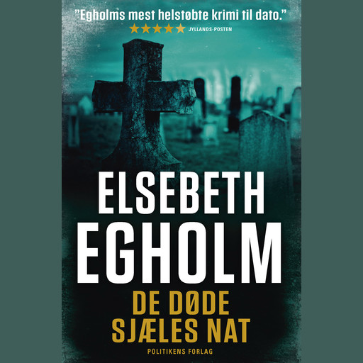 De døde sjæles nat, Elsebeth Egholm