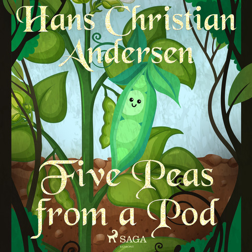 Five Peas from a Pod, Hans Christian Andersen