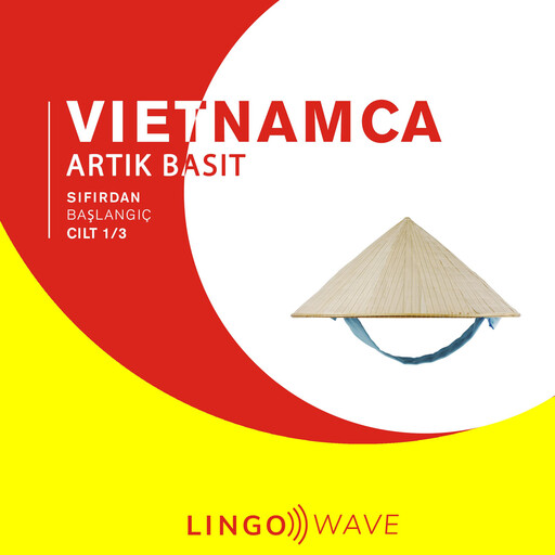 Vietnamca Artık Basit - Sıfırdan Başlangıç - Cilt 1/3, Lingo Wave