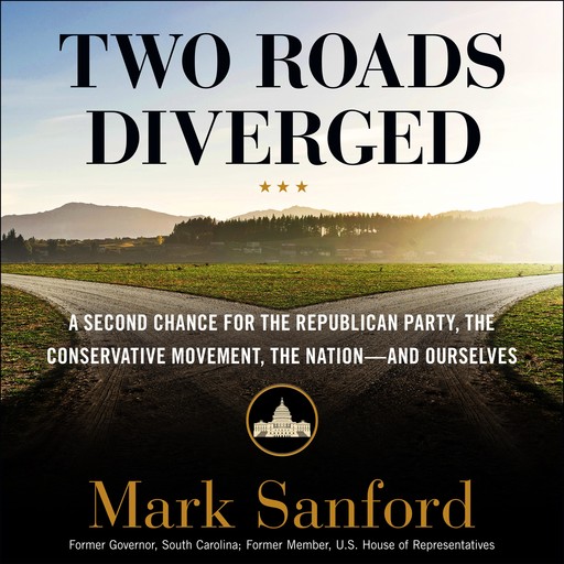 Two Roads Diverged, Mark Sanford