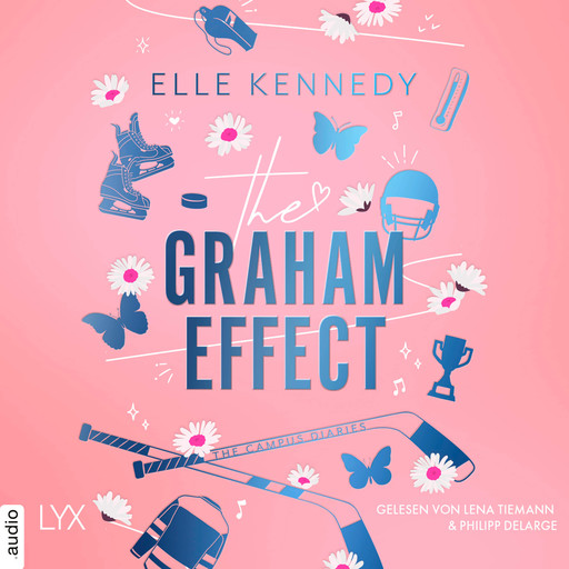 The Graham Effect - Campus Diaries, Teil 1 (Ungekürzt), Elle Kennedy