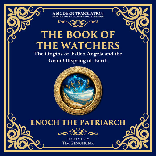The Book of the Watchers, Tim Zengerink, Enoch the Patriach