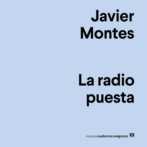 La radio puesta, Javier Montes