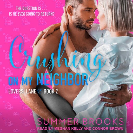 Crushing On My Neighbor, Summer Brooks