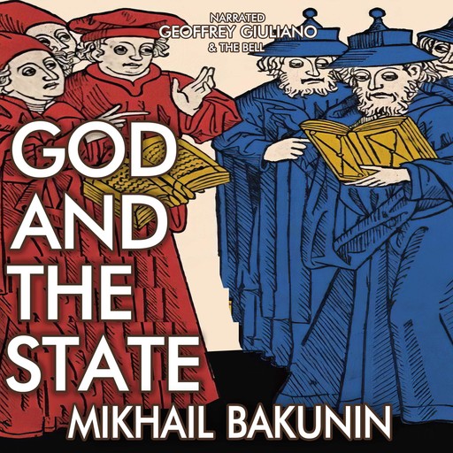 God & The State, Mikhail Bakunin