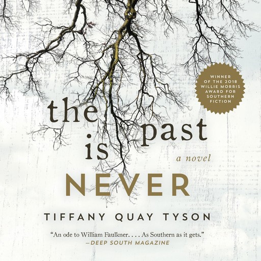 the past is Never, Tiffany Quay Tyson