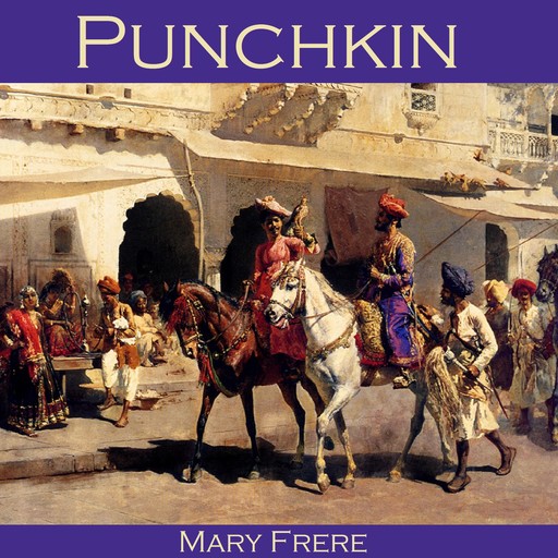 Punchkin, Mary Frere